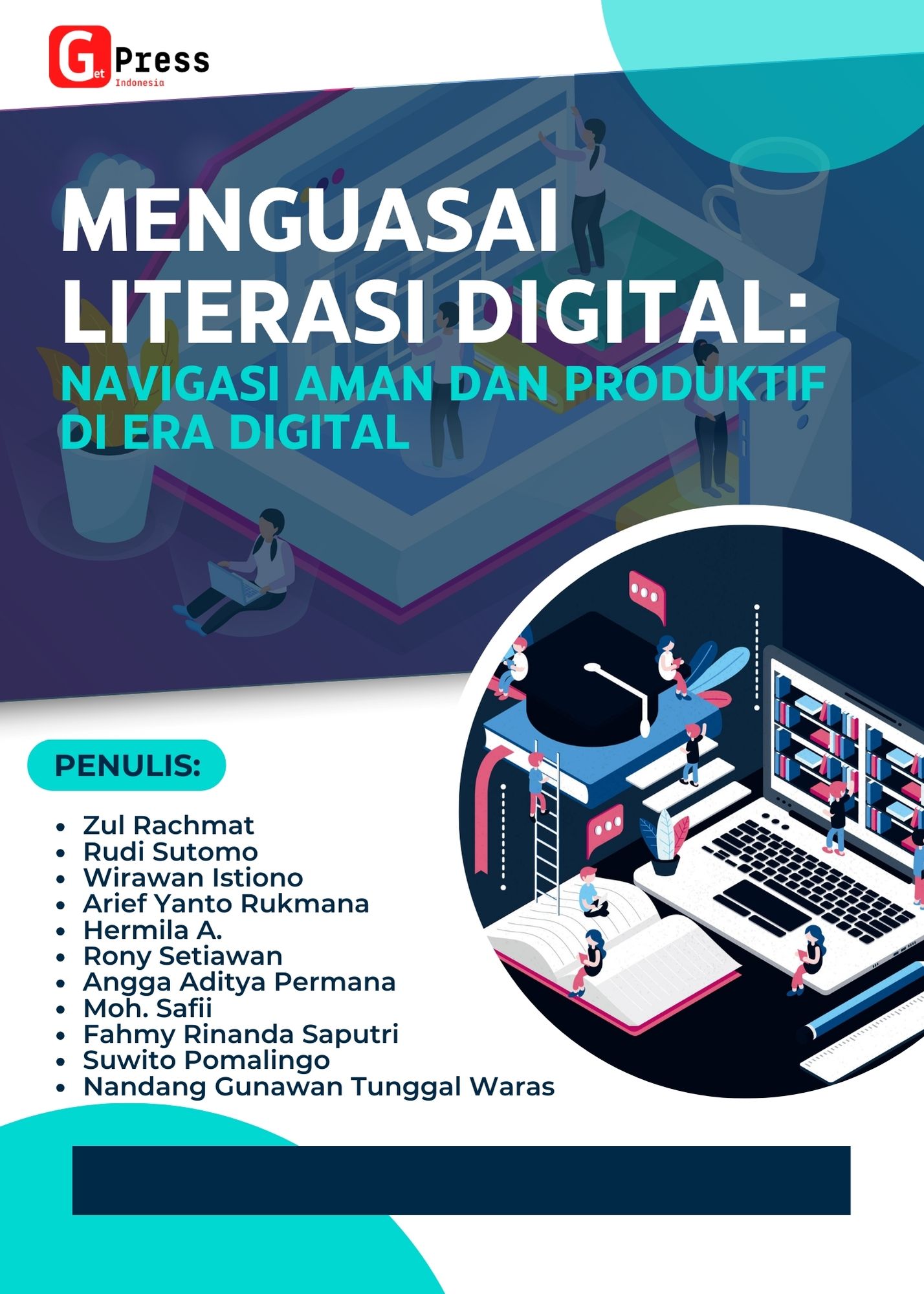 MENGUASAI LITERASI DIGITAL: NAVIGASI AMAN DAN PRODUKTIF DI ERA DIGITAL